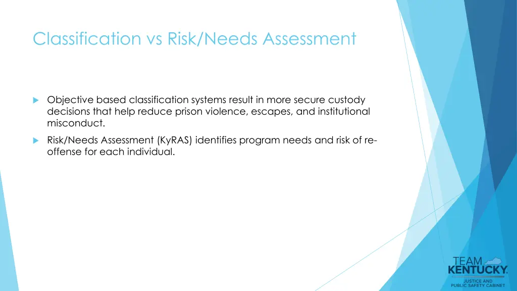 classification vs risk needs assessment