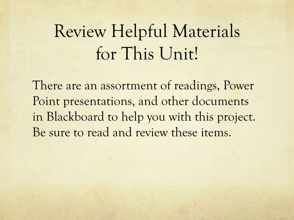 review helpful materials for this unit