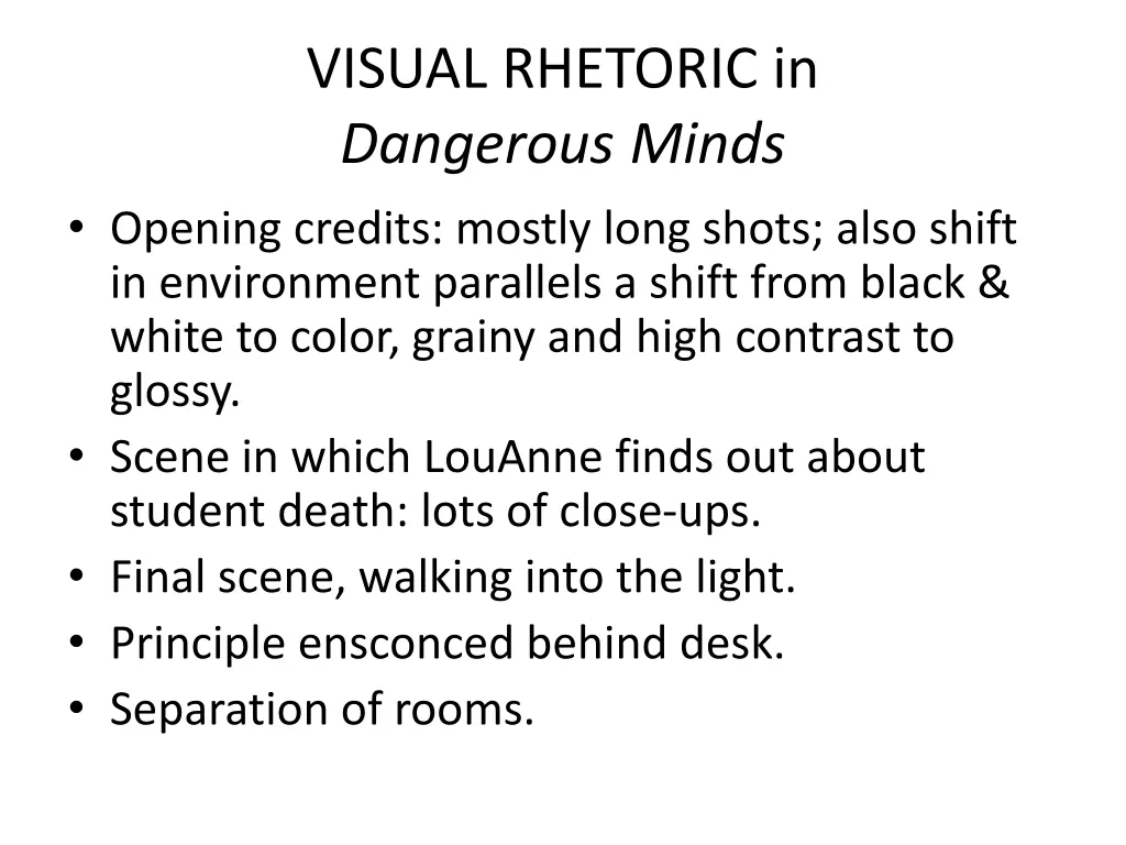 visual rhetoric in dangerous minds opening