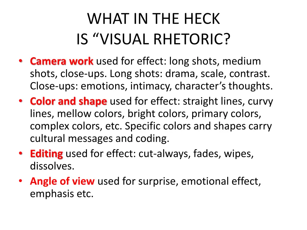 what in the heck is visual rhetoric camera work