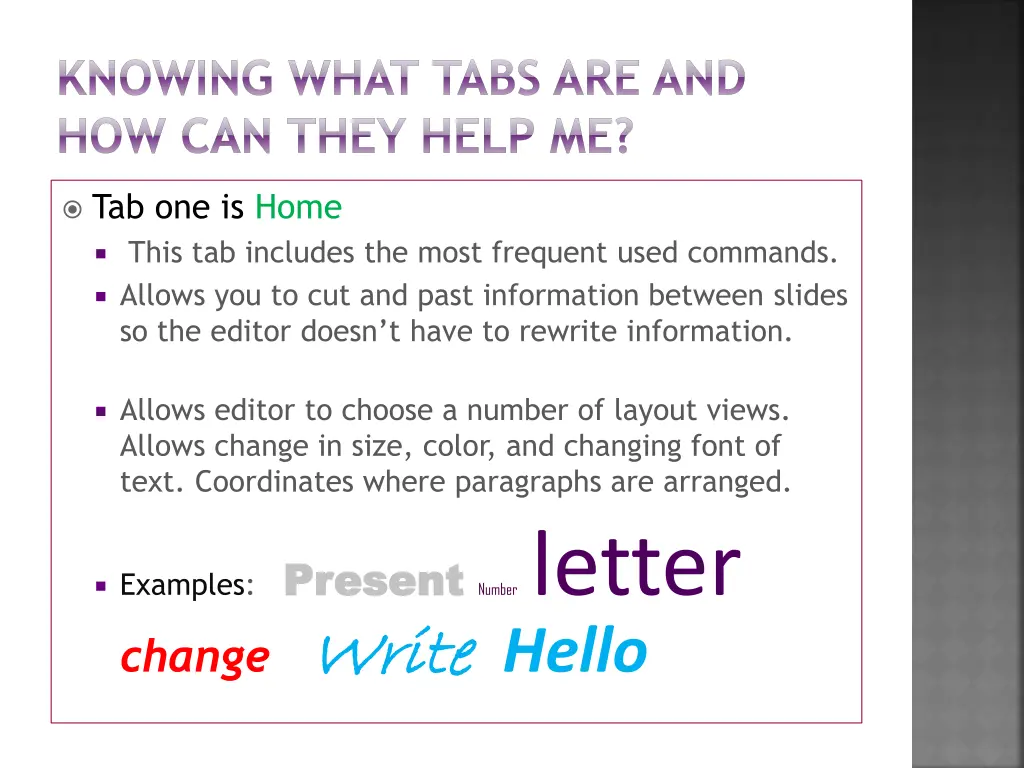 knowing what tabs are and how can they help me