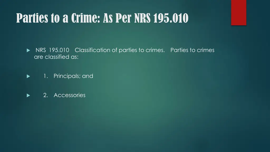 parties to a crime as per nrs 195 010