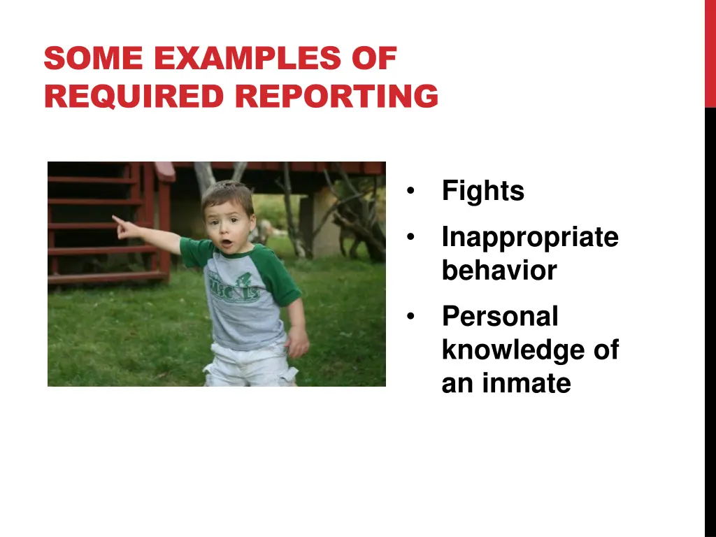 some examples of required reporting