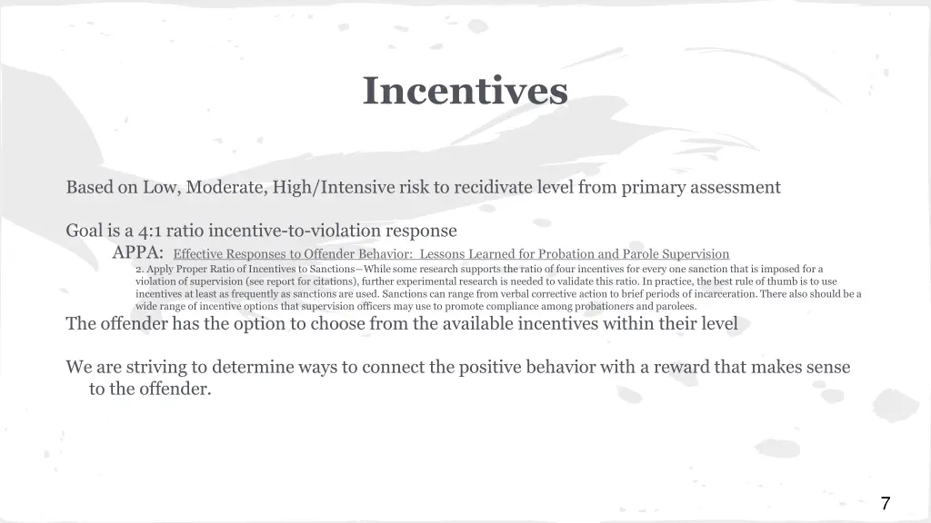 incentives