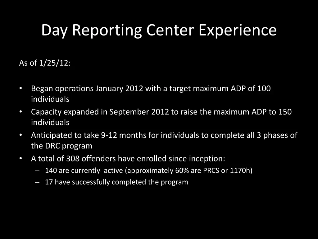 day reporting center experience