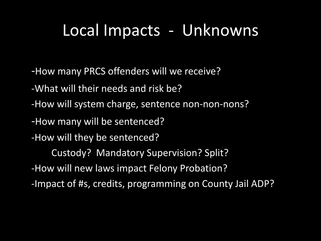 local impacts unknowns