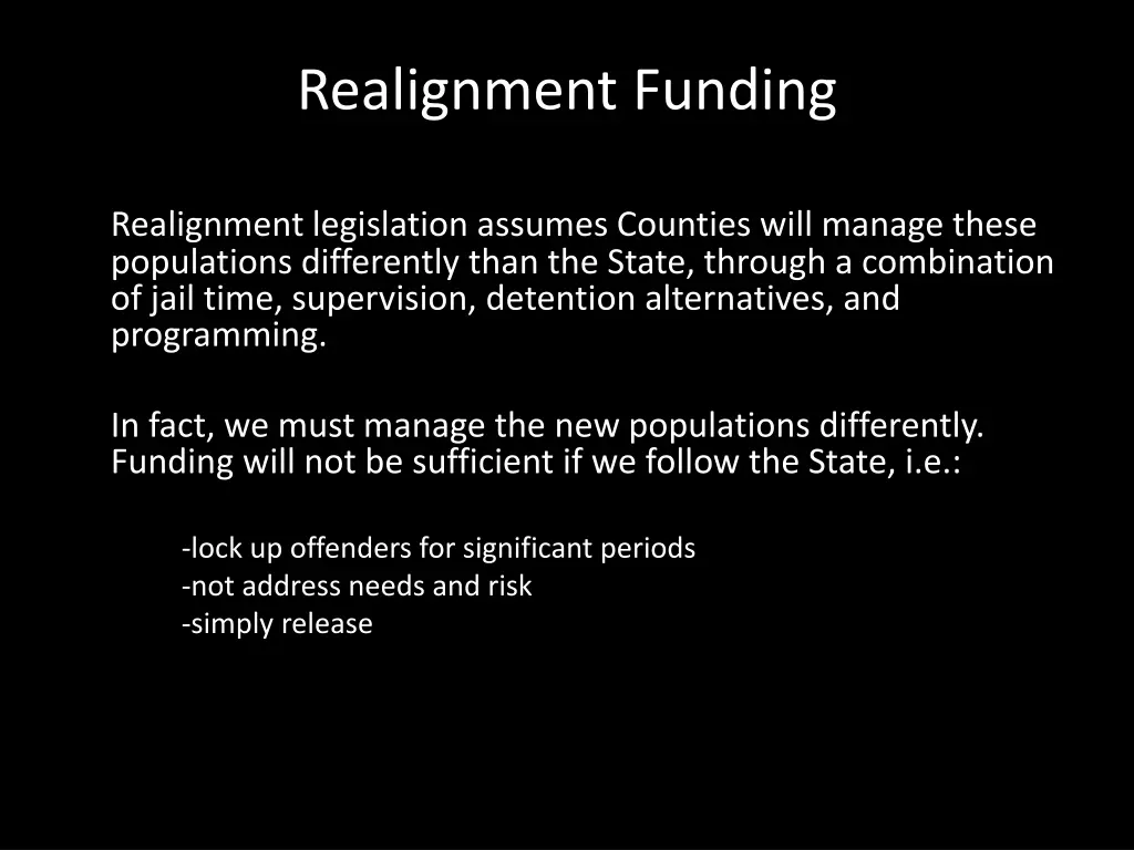 realignment funding 1