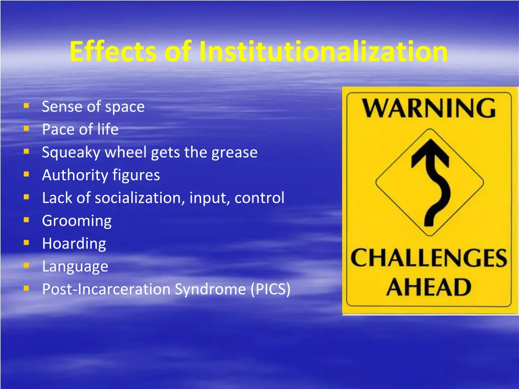 effects of institutionalization