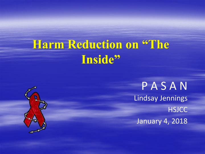 harm reduction on the inside