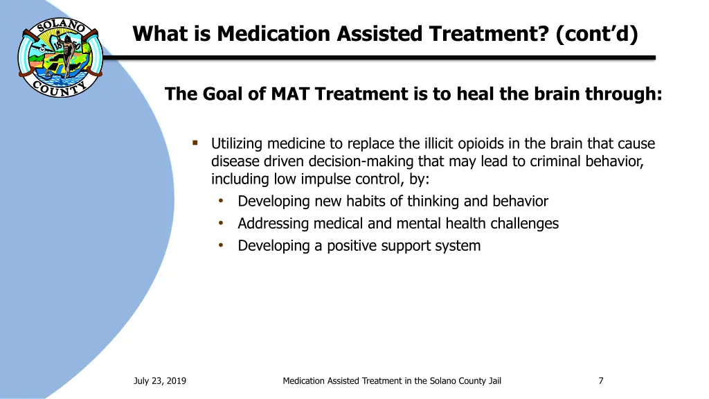 what is medication assisted treatment cont d