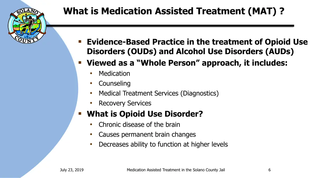 what is medication assisted treatment mat