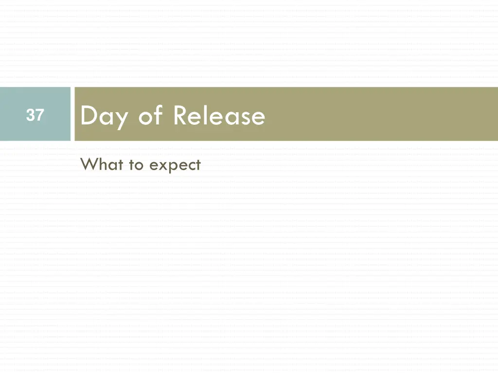 day of release