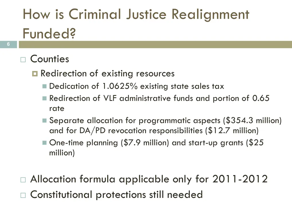 how is criminal justice realignment funded