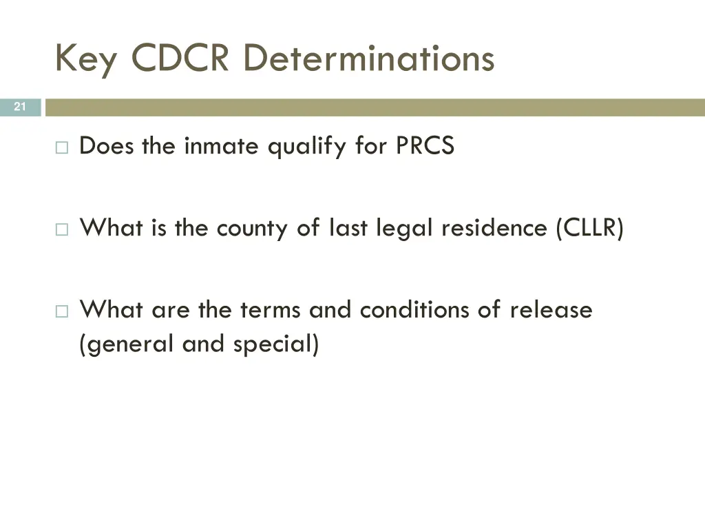 key cdcr determinations