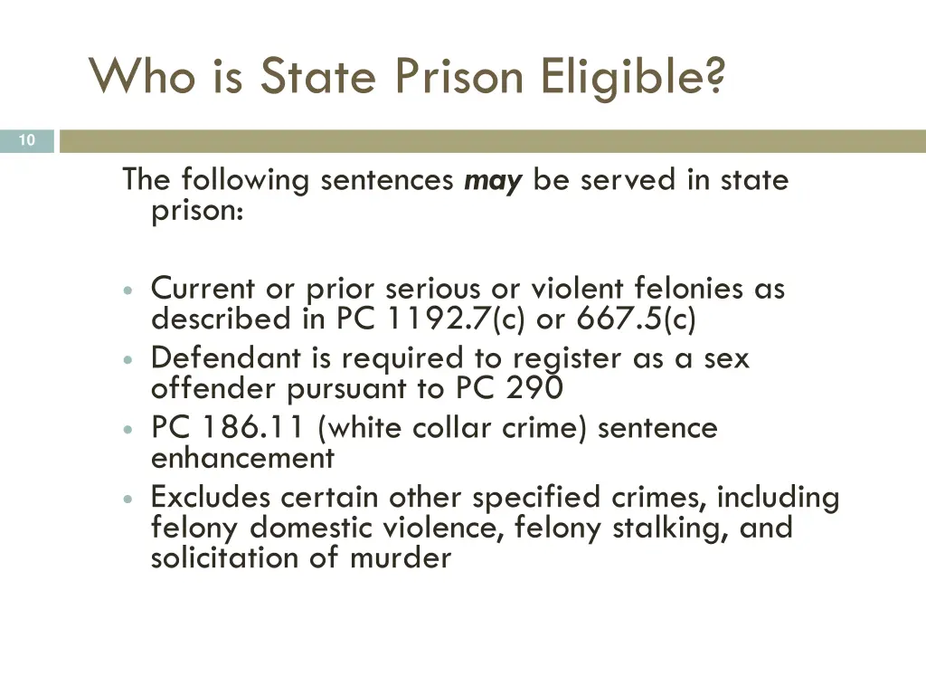 who is state prison eligible