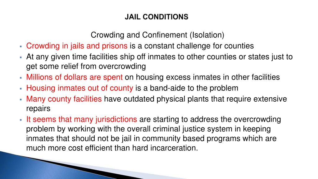 crowding and confinement isolation