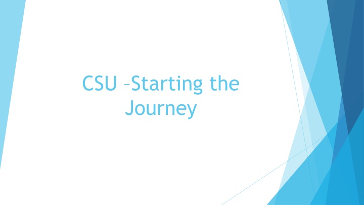 csu starting the journey