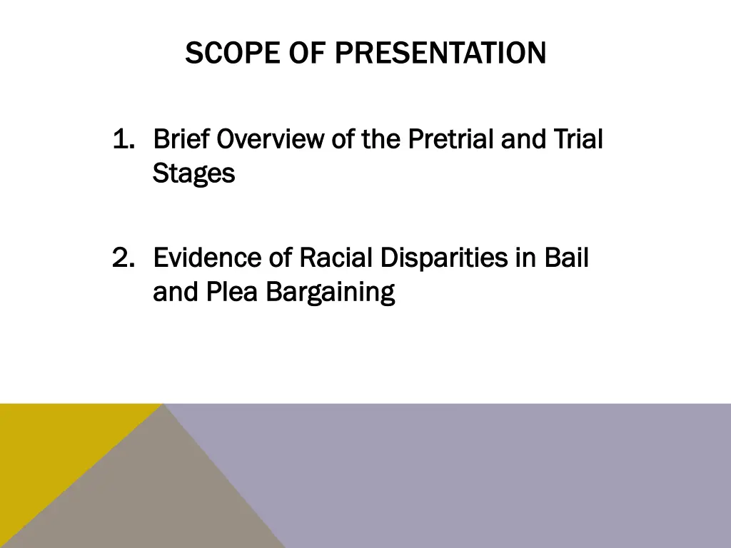 scope of presentation