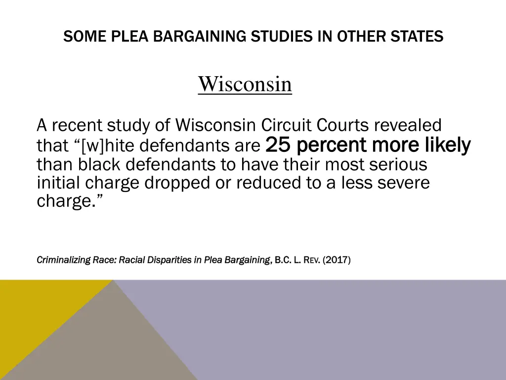 some plea bargaining studies in other states