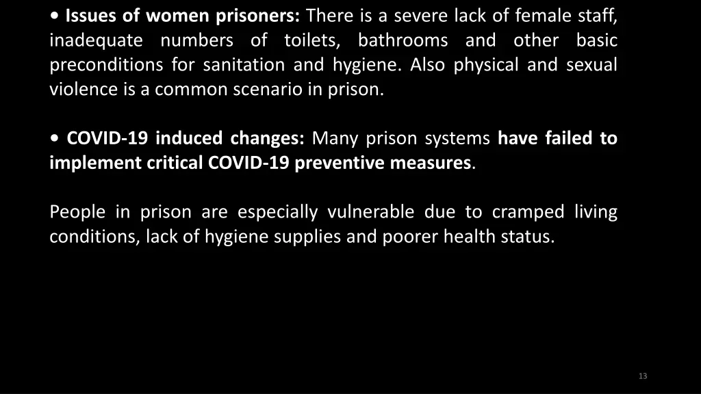 issues of women prisoners there is a severe lack