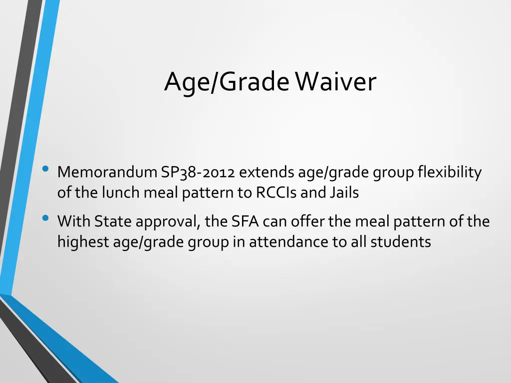 age grade waiver