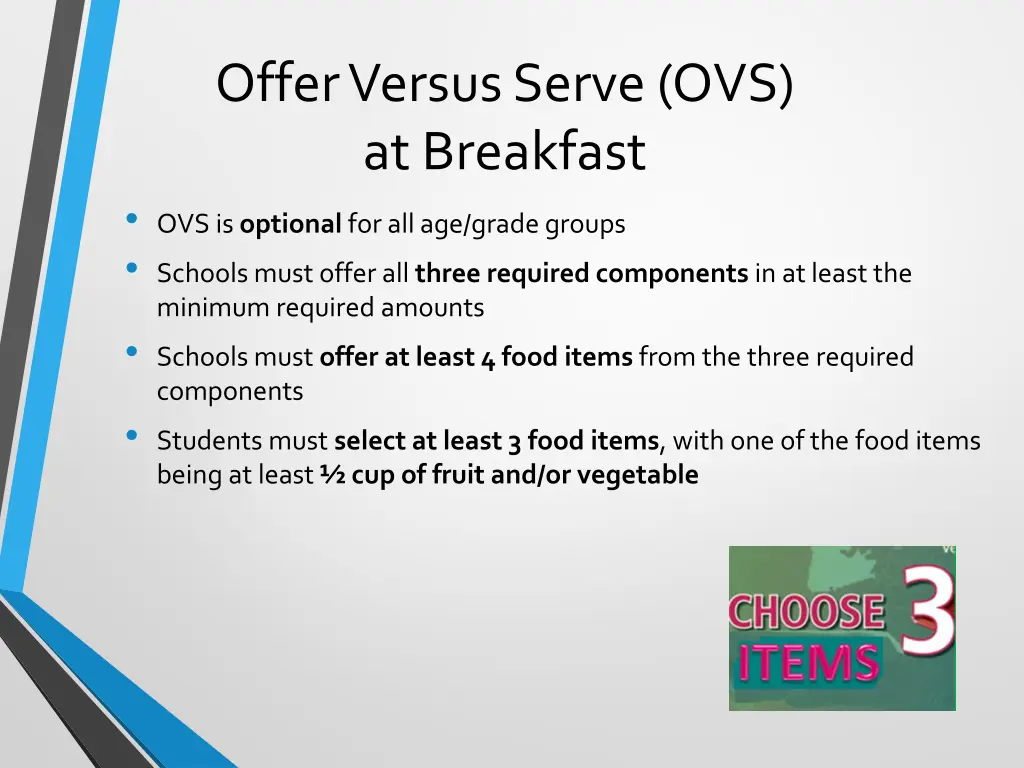 offer versus serve ovs at breakfast