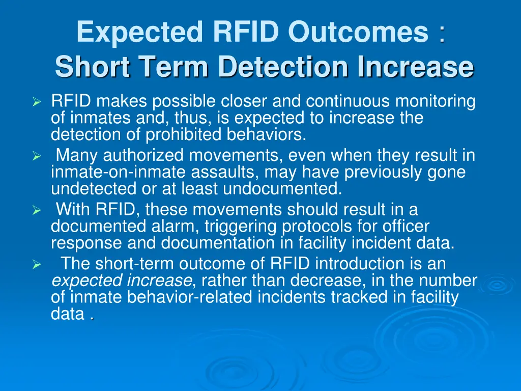 expected rfid outcomes short term detection