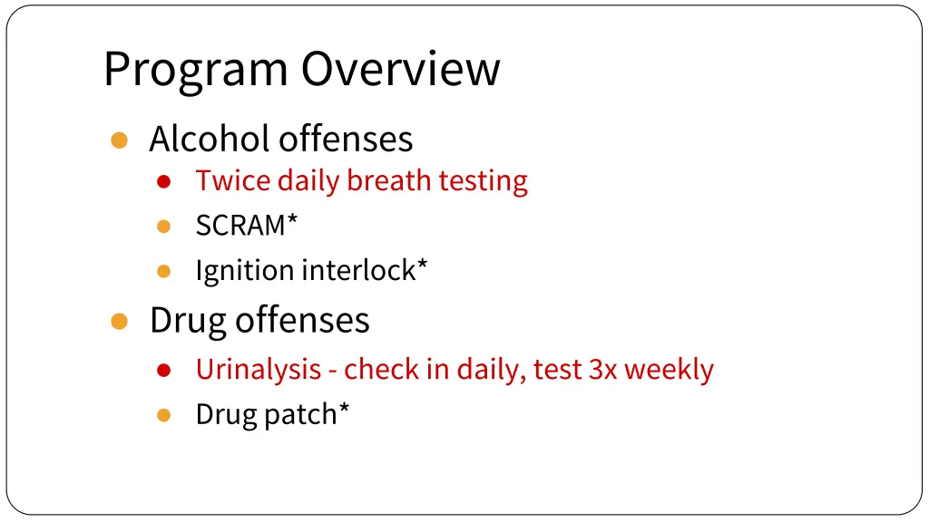 program overview alcohol offenses twice daily