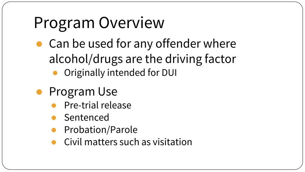 program overview can be used for any offender