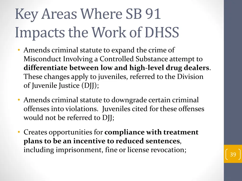 key areas where sb 91 impacts the work of dhss