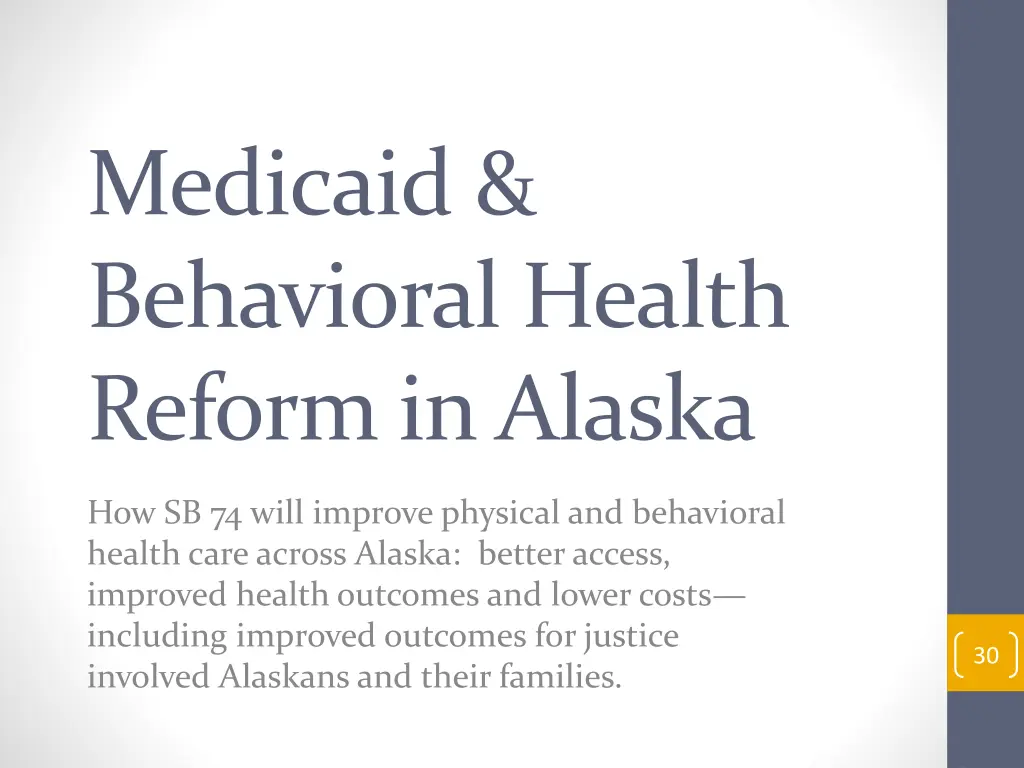 medicaid behavioral health reform in alaska