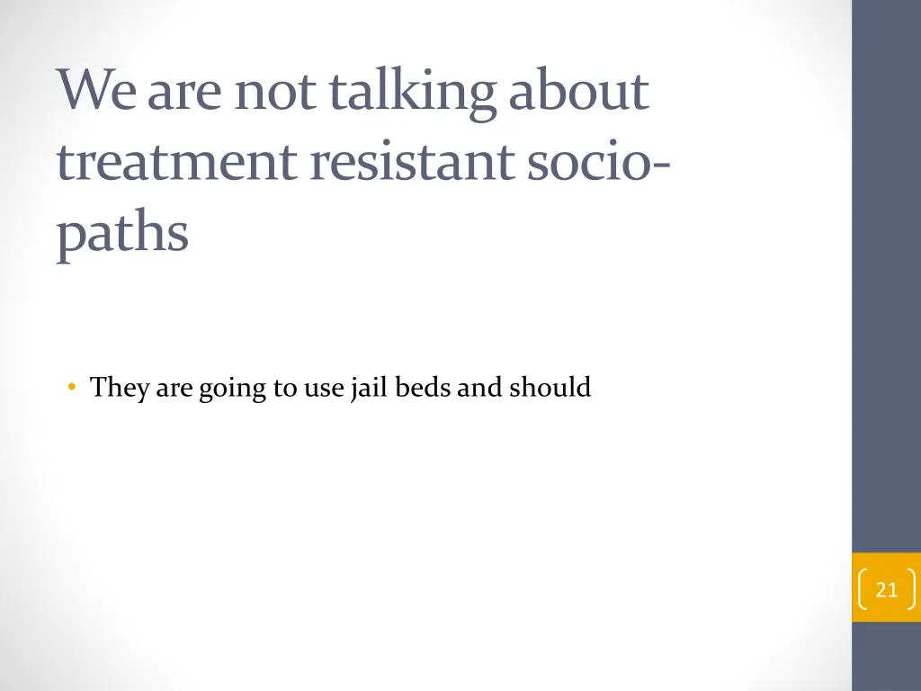 we are not talking about treatment resistant