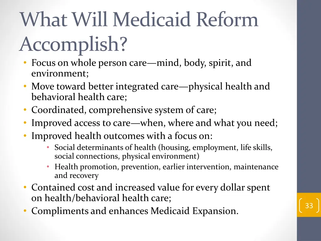 what will medicaid reform accomplish focus