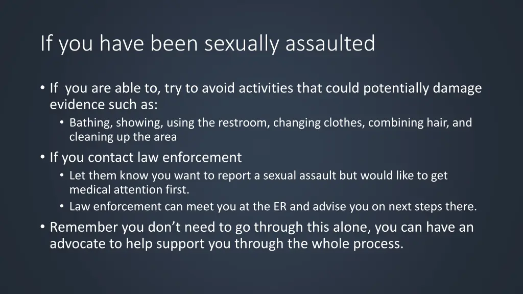 if you have been sexually assaulted 1