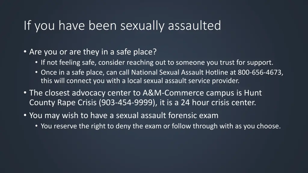 if you have been sexually assaulted