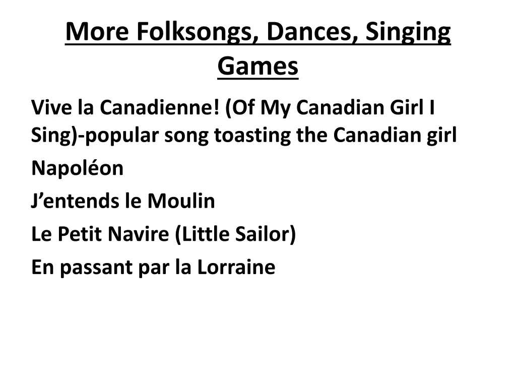 more folksongs dances singing games