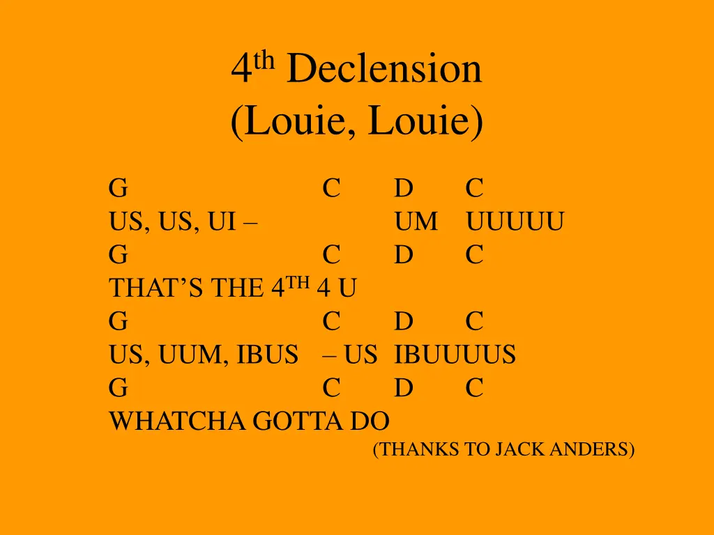 4 th declension louie louie