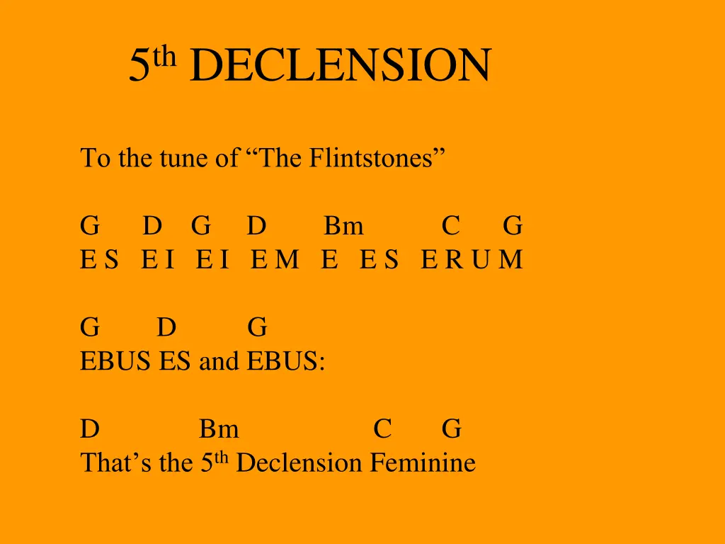 5 th declension