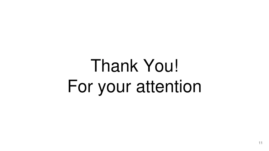 thank you for your attention