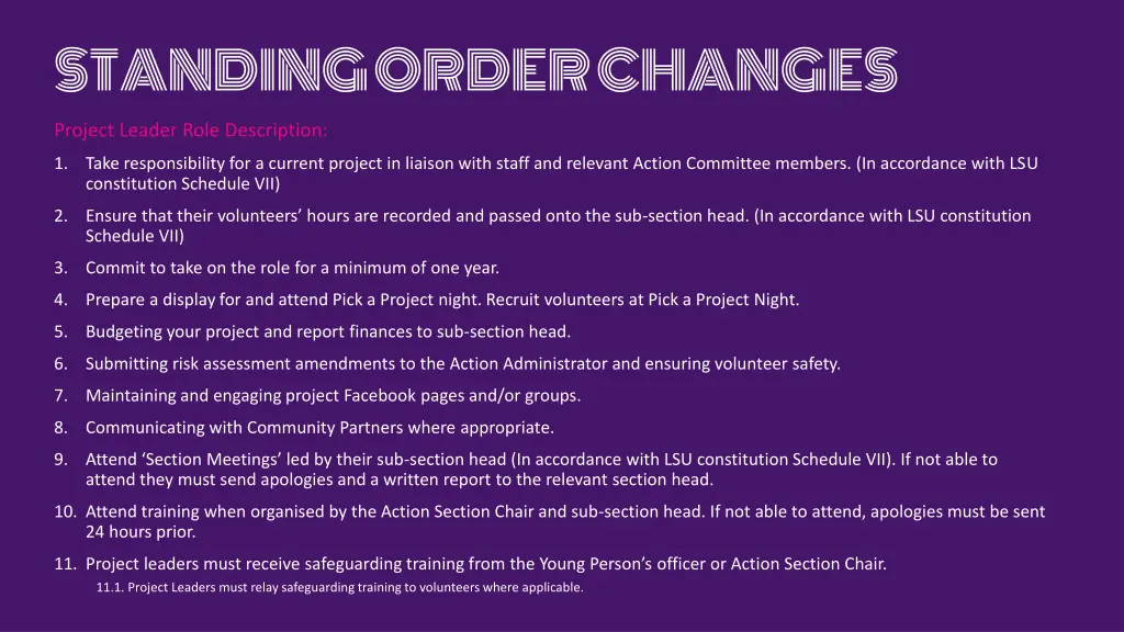 standing order changes project leader role