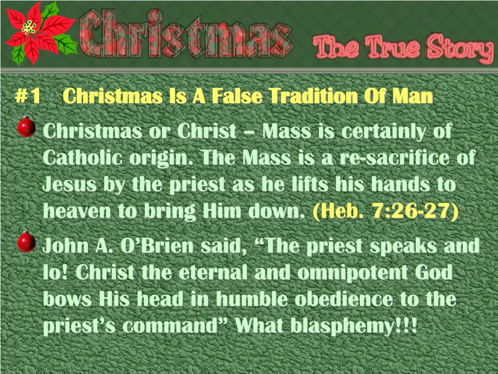 1 christmas is a false tradition 7