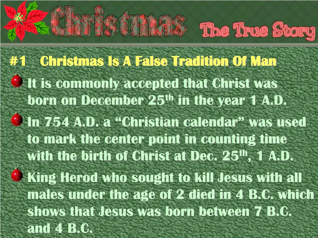 1 christmas is a false tradition