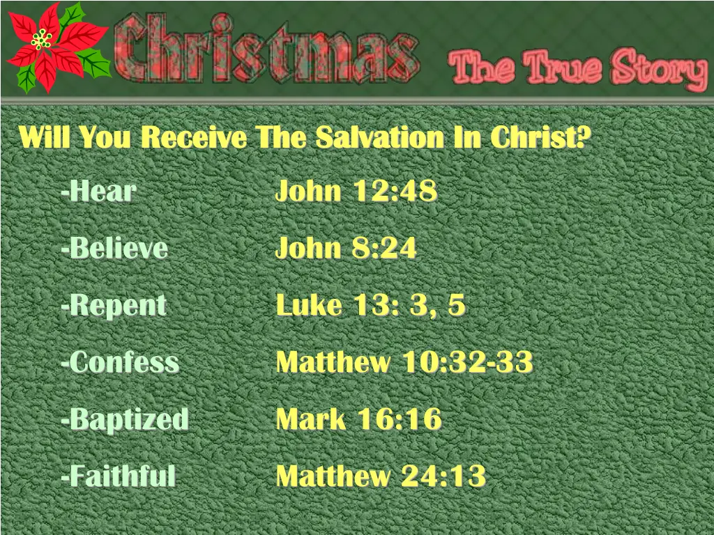 will you receive the salvation in christ will