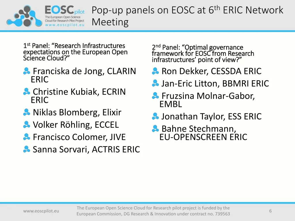 pop up panels on eosc at 6 th eric network meeting