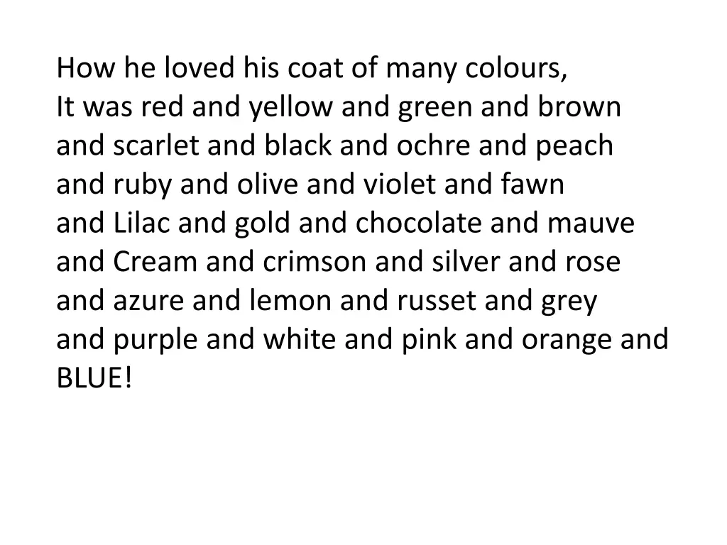 how he loved his coat of many colours