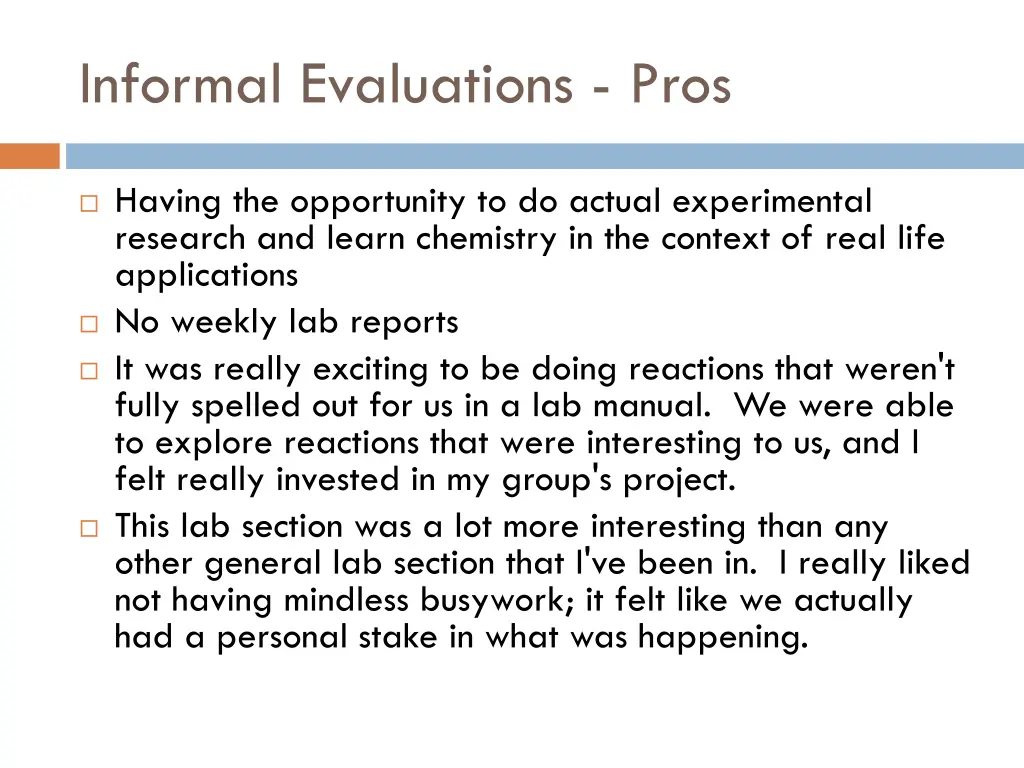 informal evaluations pros