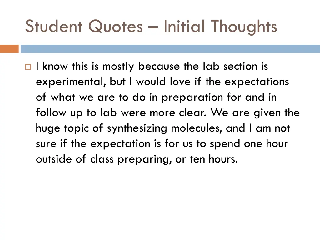 student quotes initial thoughts