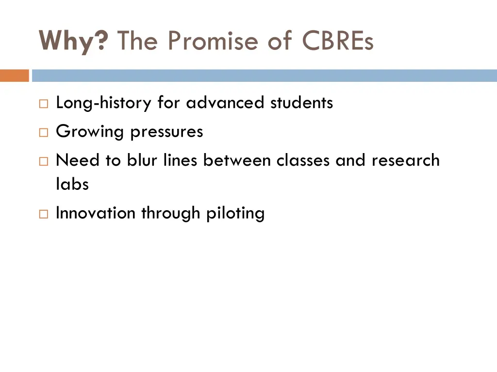 why the promise of cbres