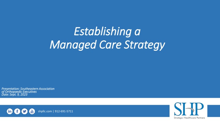 establishing a establishing a managed care