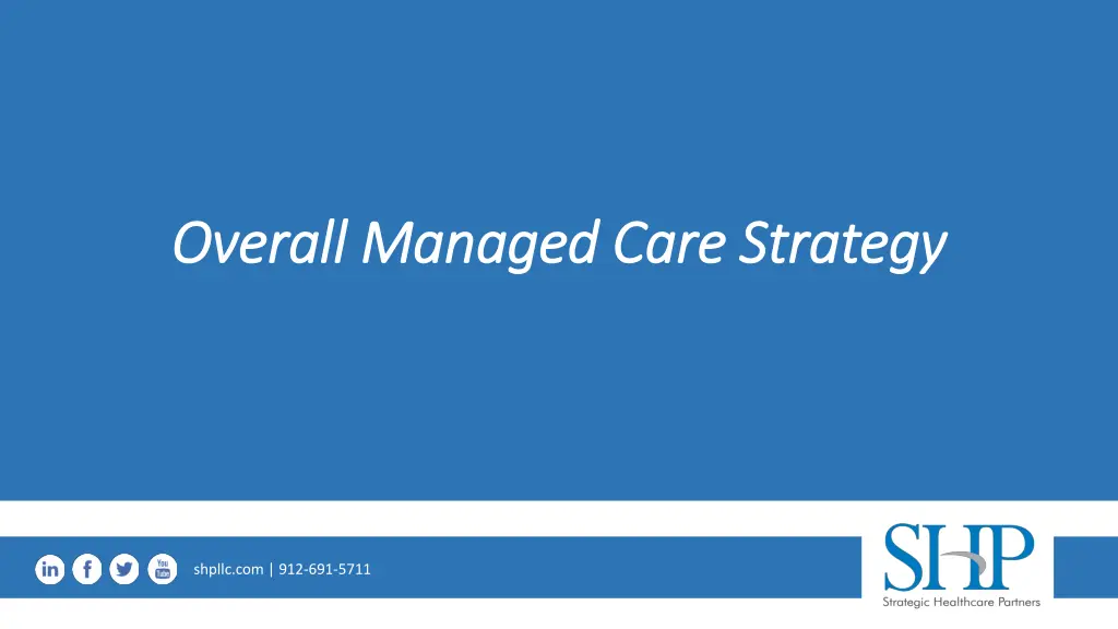 overall managed care strategy overall managed